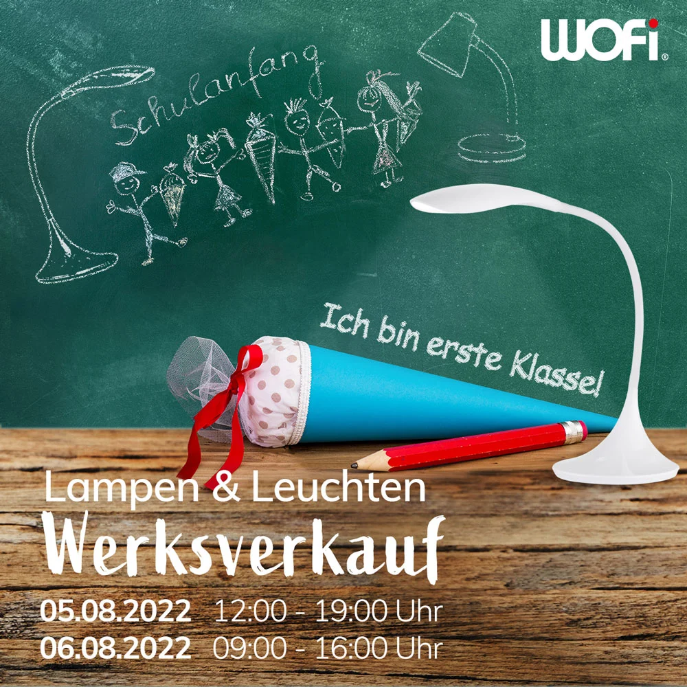 Wofi Werksverkauf am 05. und 06. August - mit gratis Überraschung für alle Kunden!
